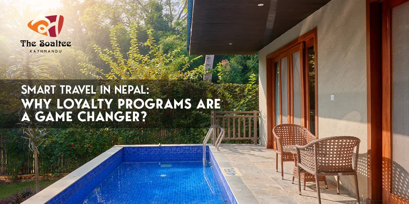 Smart Travel in Nepal: Why Loyalty Programs Are a Game-Changer?