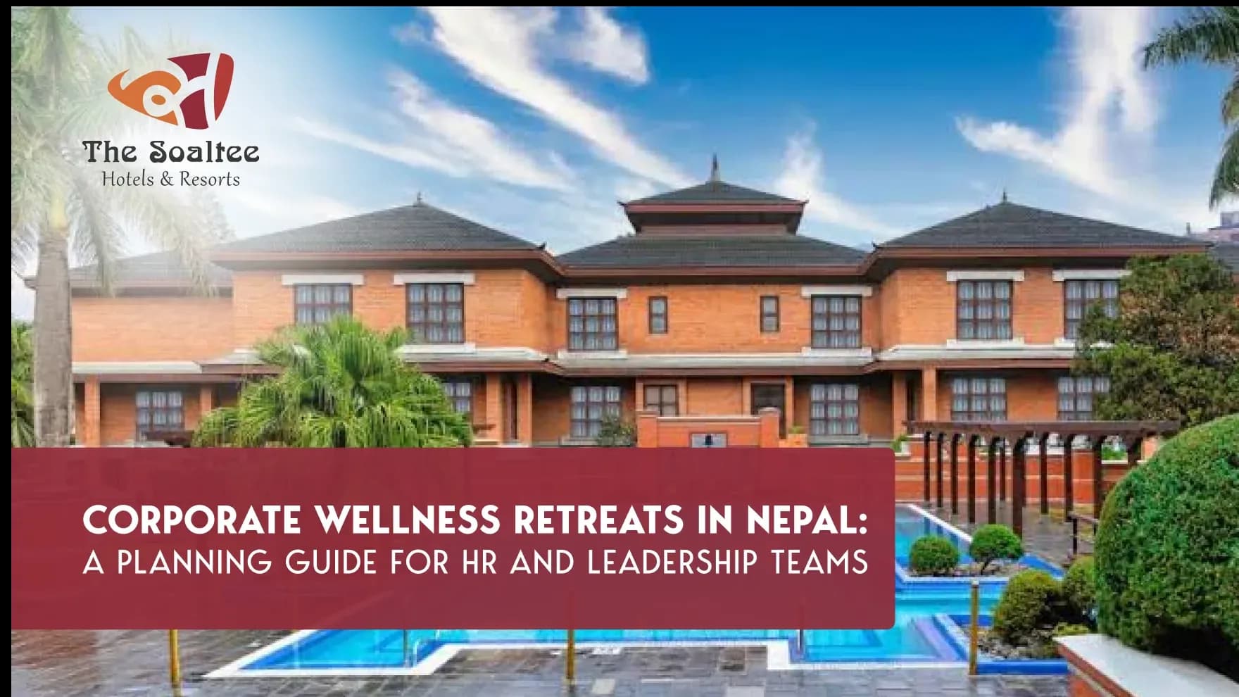 Corporate Wellness Retreats in Nepal: A Planning Guide for HR and Leadership Teams