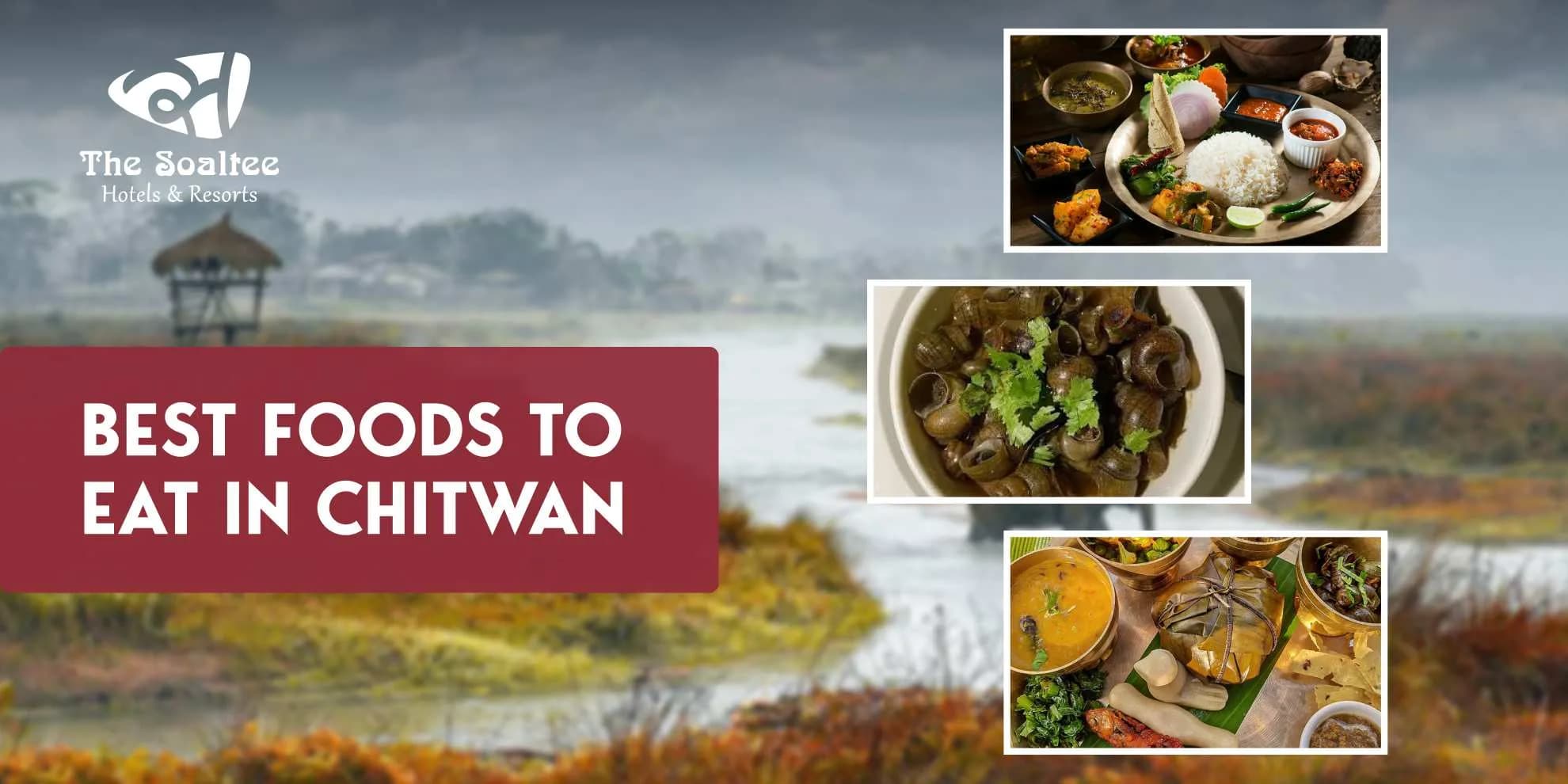 Best Foods to Eat in Chitwan