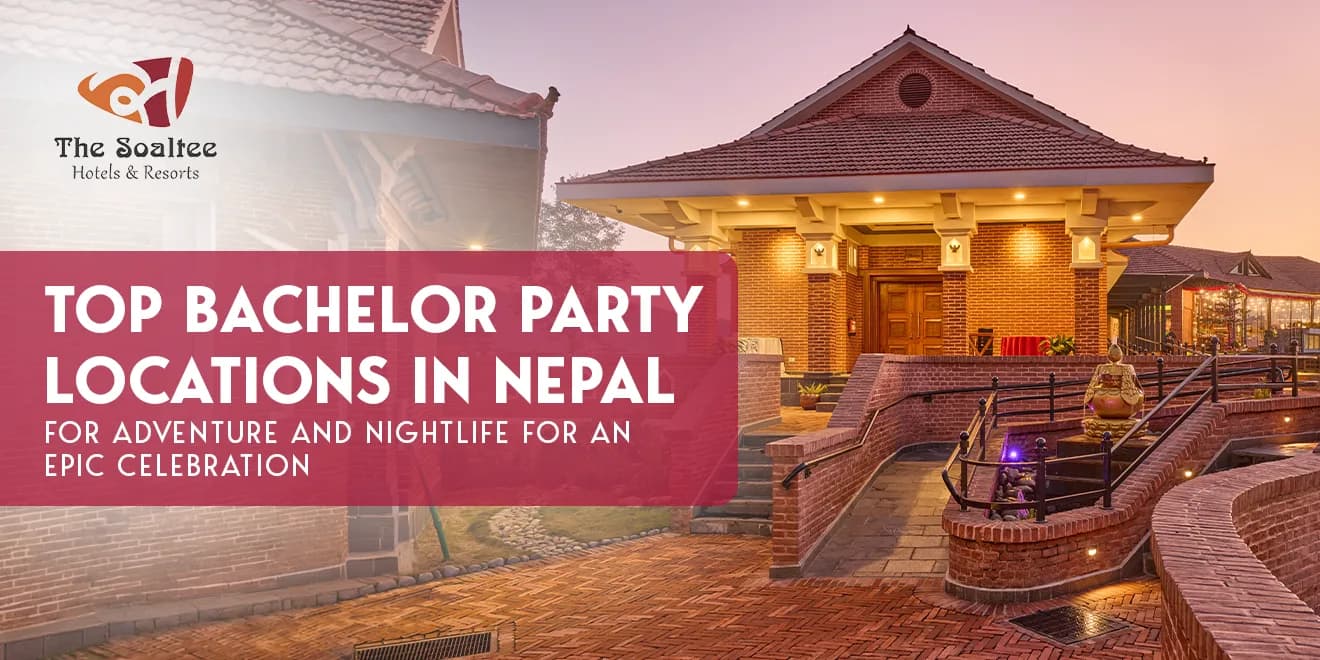 Top Bachelor Party Destinations in Nepal for Adventure, Nightlife, and an Epic Celebration