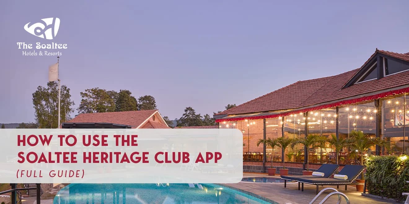 How to Use the Soaltee Heritage Club App (Full Guide)?