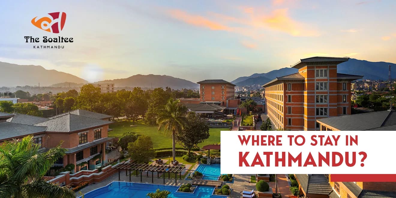 Where to Stay in Kathmandu?
