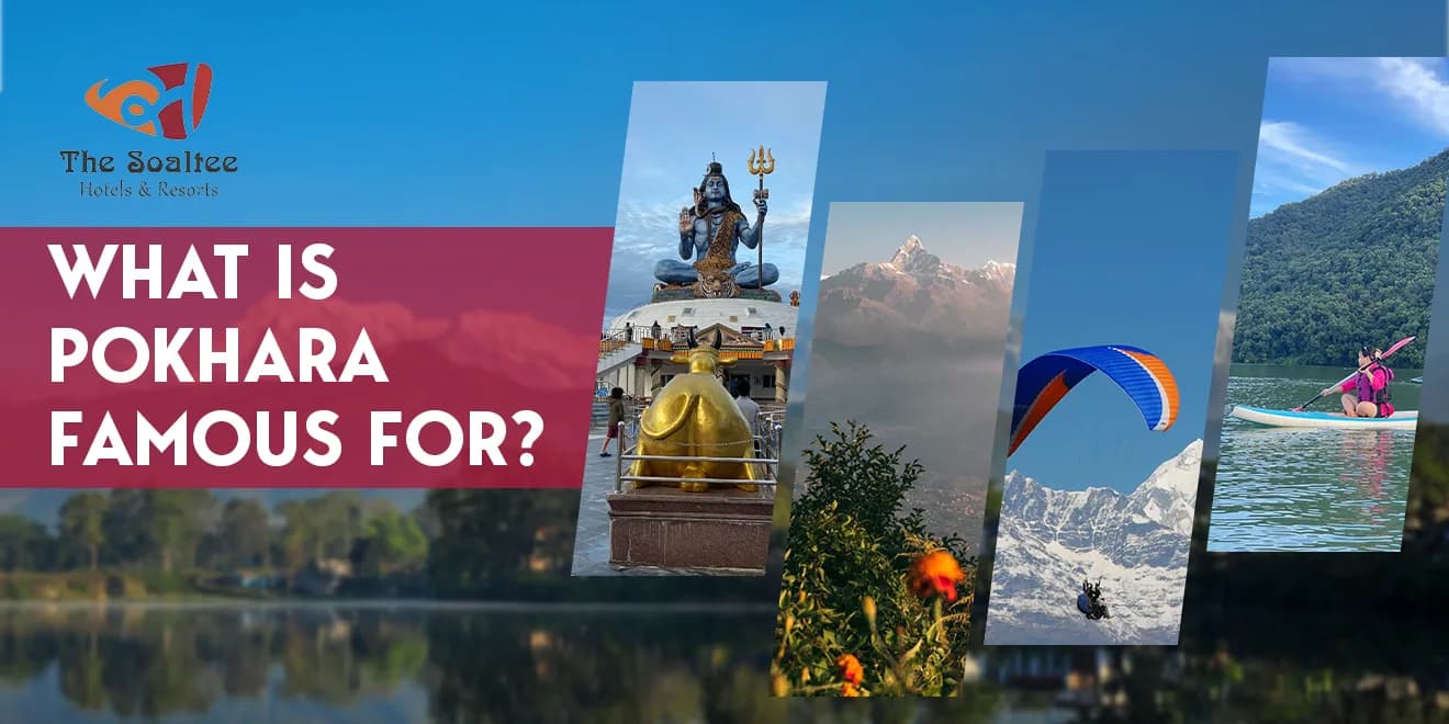 What is Pokhara Famous For?
