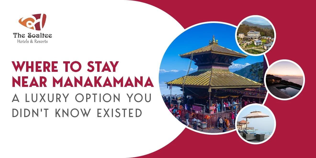 Where to Stay Near Manakamana?