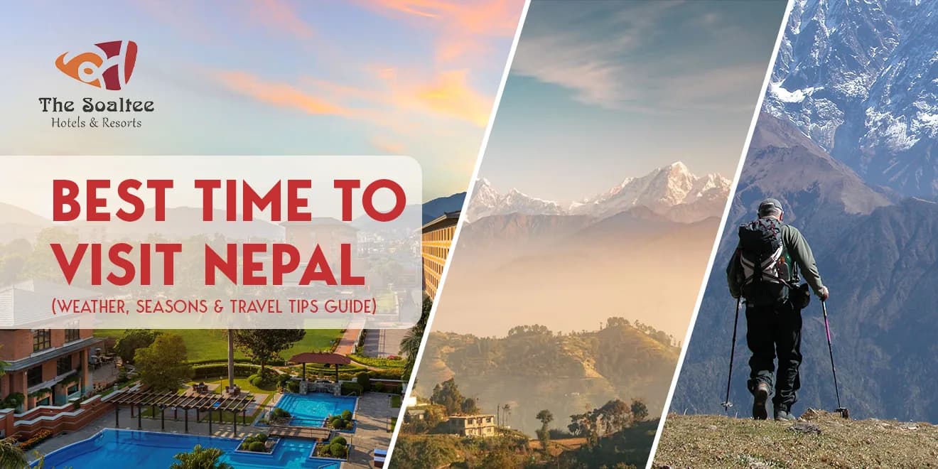 Best Time to Visit Nepal (Weather, Seasons & Travel Tips Guide)