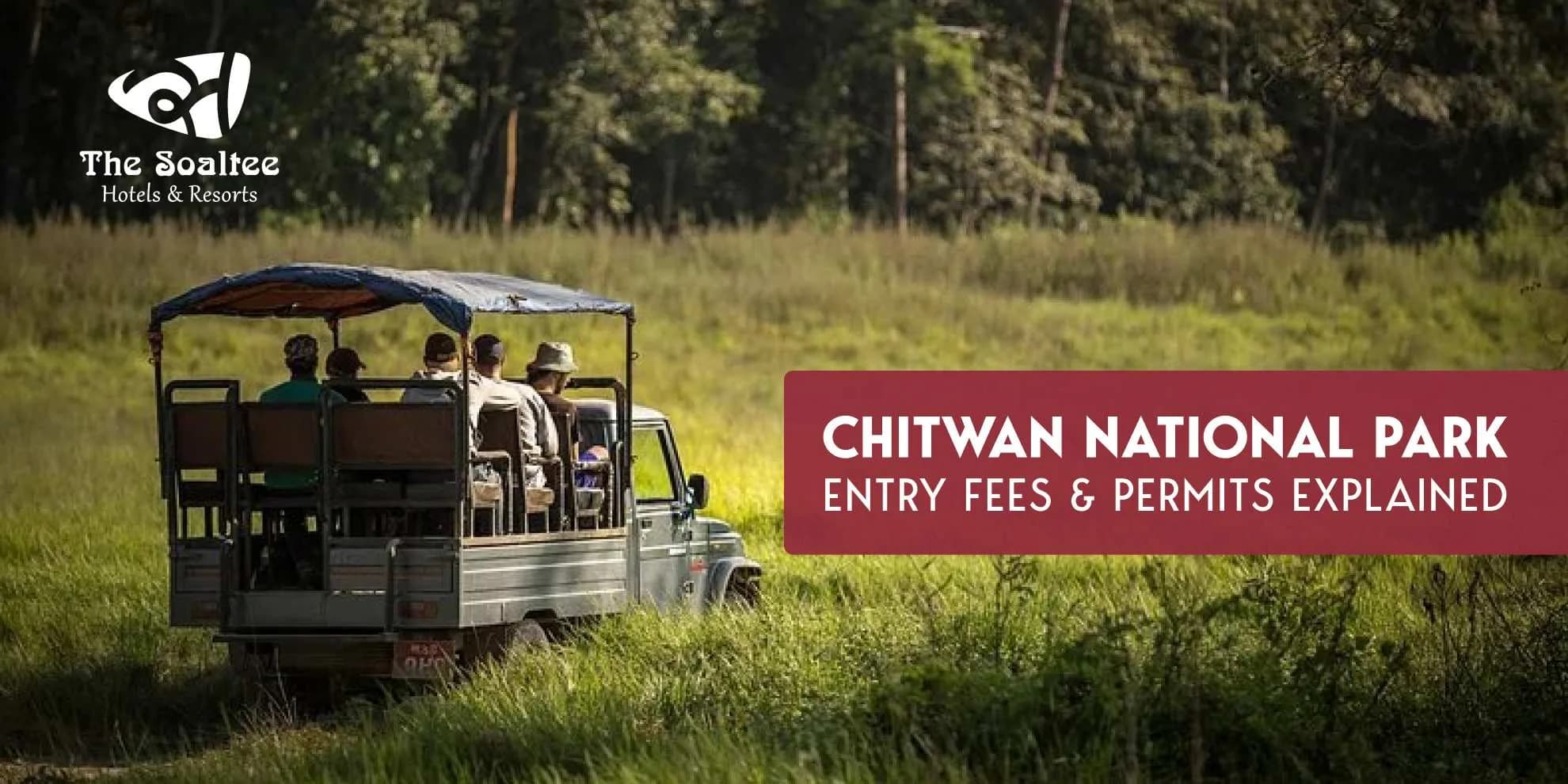 Chitwan National Park Entry Fee & Permits Explained