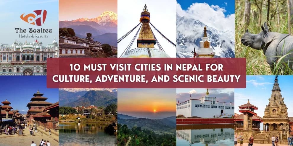 10 Must-Visit Cities in Nepal for Culture, Adventure, and Scenic Beauty