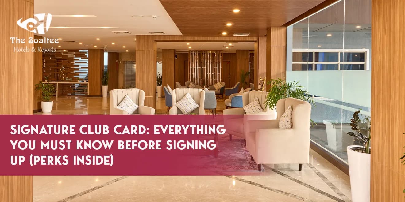 Signature Club Card: Everything You Must Know Before Signing Up (Perks Inside)