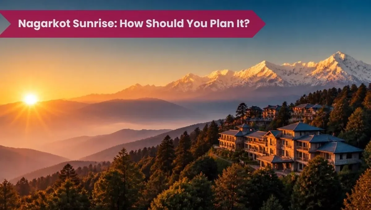 Nagarkot Sunrise: How Should You Plan It?