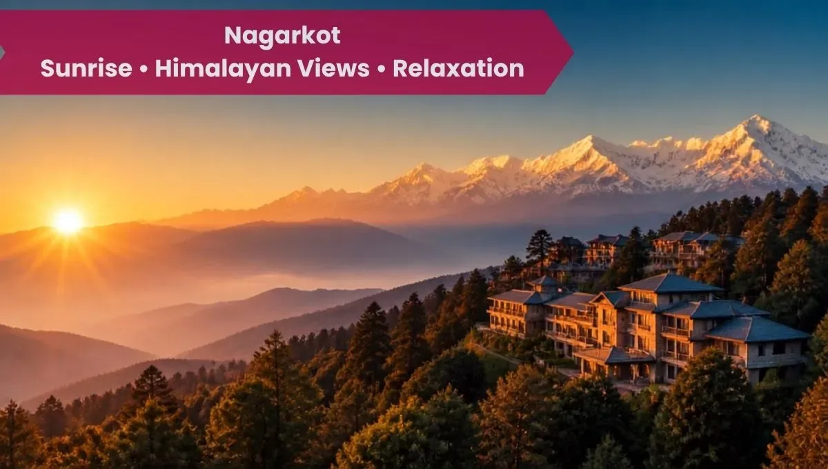 Nagarkot: The Easiest Weekend Escape