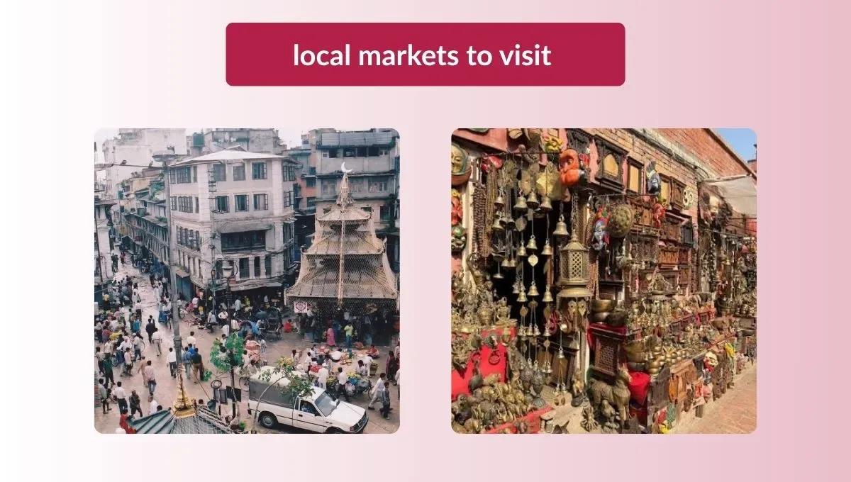 Which local markets to visit in Kathmandu?